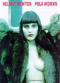  «Helmut Newton  Pola Woman»