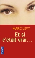 Levy Marc «Et si c''etait vrai�»