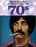 Heimann Jim «Golden Age of Advertising  the 70s»