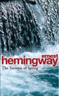 Hemingway Ernest «Torrents of Spring»