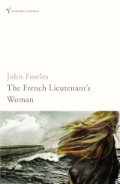 Fowles John «French Lieutenant''s Woman»
