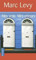 Levy Marc «Mes amis Mes amours»