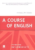 . . «  .  . A Course of English. Intermediate. »