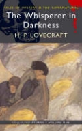 Lovecraft H. P. «Whisperer in Darkness»