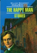 Maugham William Somerset «Happy Man Stories»
