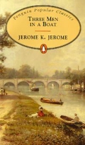 Jerome K. Jerome «Three Men in a Boat»