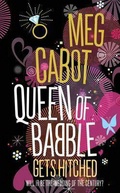 Cabot Meg «Queen of Babble Gets Hitched»