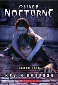 Emerson K. «Blood Ties. (The third book in the Oliver Nocturne series)»