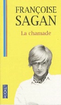 Sagan Francoise «La chamade»