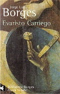 Borges J. L. «Evaristo Carriego»