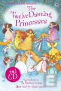 Grimm Brothers «Twelve Dancing Princesses. (+ CD)»