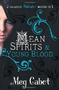 Cabot Meg «Mean Spirits & Young Blood»