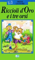  «Riccioli d''Oro e i tre orsi (+ 1 CD)»