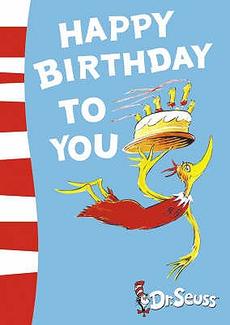 Dr. Seuss «Happy birthday to you!»
