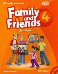 Simmons Naomi «Family and Friends 4 Class Book.  .    4. (+ 1 CD)»