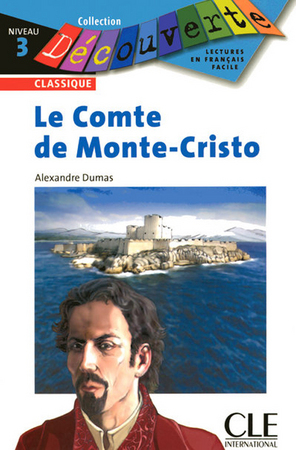 Dumas Alexandre «Le Comte de Monte-Cristo. Niveau 3»