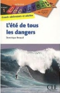 Renaud Dominique «L''ete de tous les dangers. Niveau 1»