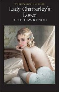 Lawrence David Herbert «Lady Chatterley''s Lover»