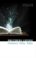 Grimm Brothers «Grimms'' Fairy Tales»