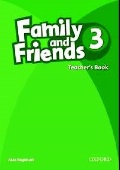 Raynham Alex «Family and friends 3. Teacher`s Book»