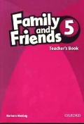 Mackay Barbara «Family and friends 5. Teacher''s Book»