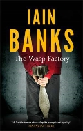 Banks Iain «The Wasp Factory»