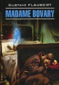 Flaubert Gustave «Madame Bovary»