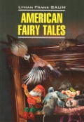 Baum Lyman Frank «American Fairy Tales»