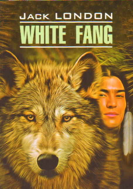   «White Fang»