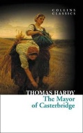 Hardy Thomas «Mayor of Casterbridge»