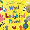 Donaldson Julia «What the Ladybird Heard»