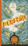 Suskind Patrick «Perfume. The Story of a Murderer»