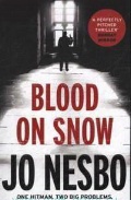 Nesbo Jo «Blood On Snow»