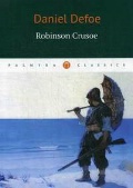 Defoe Daniel «Robinson Crusoe»