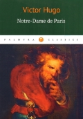 Hugo Victor «Notre-Dame de Paris»