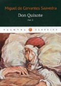 Cervantes Saavedra Miguel de «Don Quixote. Part 2»