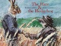 Grimm Brothers «The Hare & the Hedgehog»