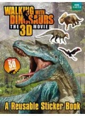Stevens Jane «Walking with Dinosaurs: A Reusable Sticker Book»