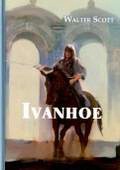 Walter Scott «Ivanhoe=.    »