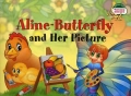    «     = Aline-Butterfly and Her Picture»