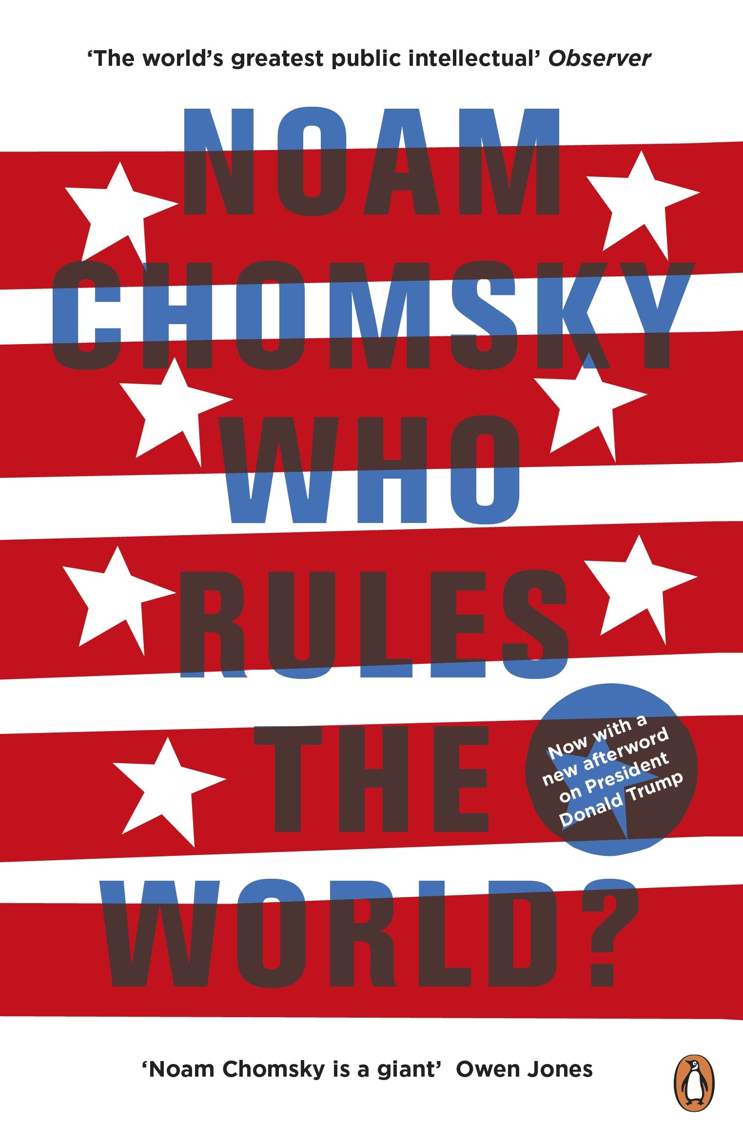 Chomsky Noam «Who Rules the World?»