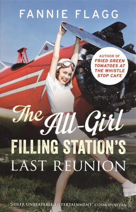 Flagg Fannie «All-Girl Filling Station''s Last Reunion»