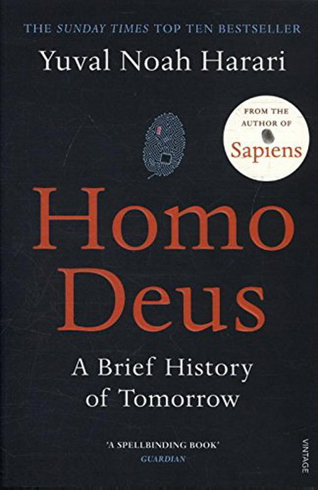 Harari Noa Yuval «Homo Deus: A Brief History of Tomorrow»