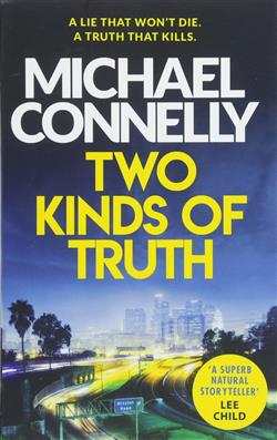 Connelly Michael «Two Kinds of Truth»