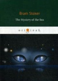 Stoker Bram «The Mystery of the Sea =  »