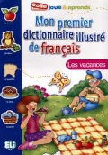  «Mon Premier dictionnaire illustre de francais. Les vacances»