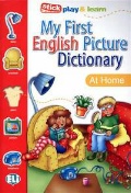 «My First English Picture Dictionary. At Home»