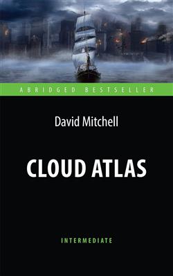 Mitchell David «Cloud Atlas»