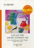 O''Henry «Collected Short Stories. Part 7: Psyche and the Pskyscraper. A Bird of Bagdad. A Night in New Arabia»