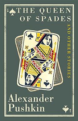 Pushkin Alexander «Queen of Spades: and Other Stories»